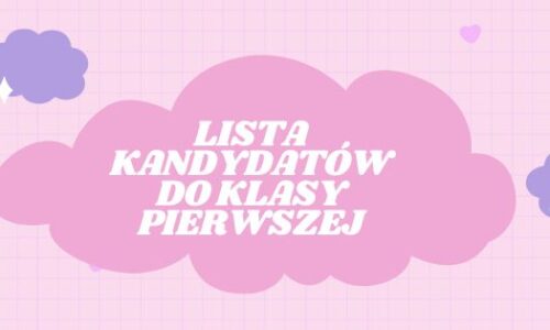 Lista kandydatów do klasy pierwszej