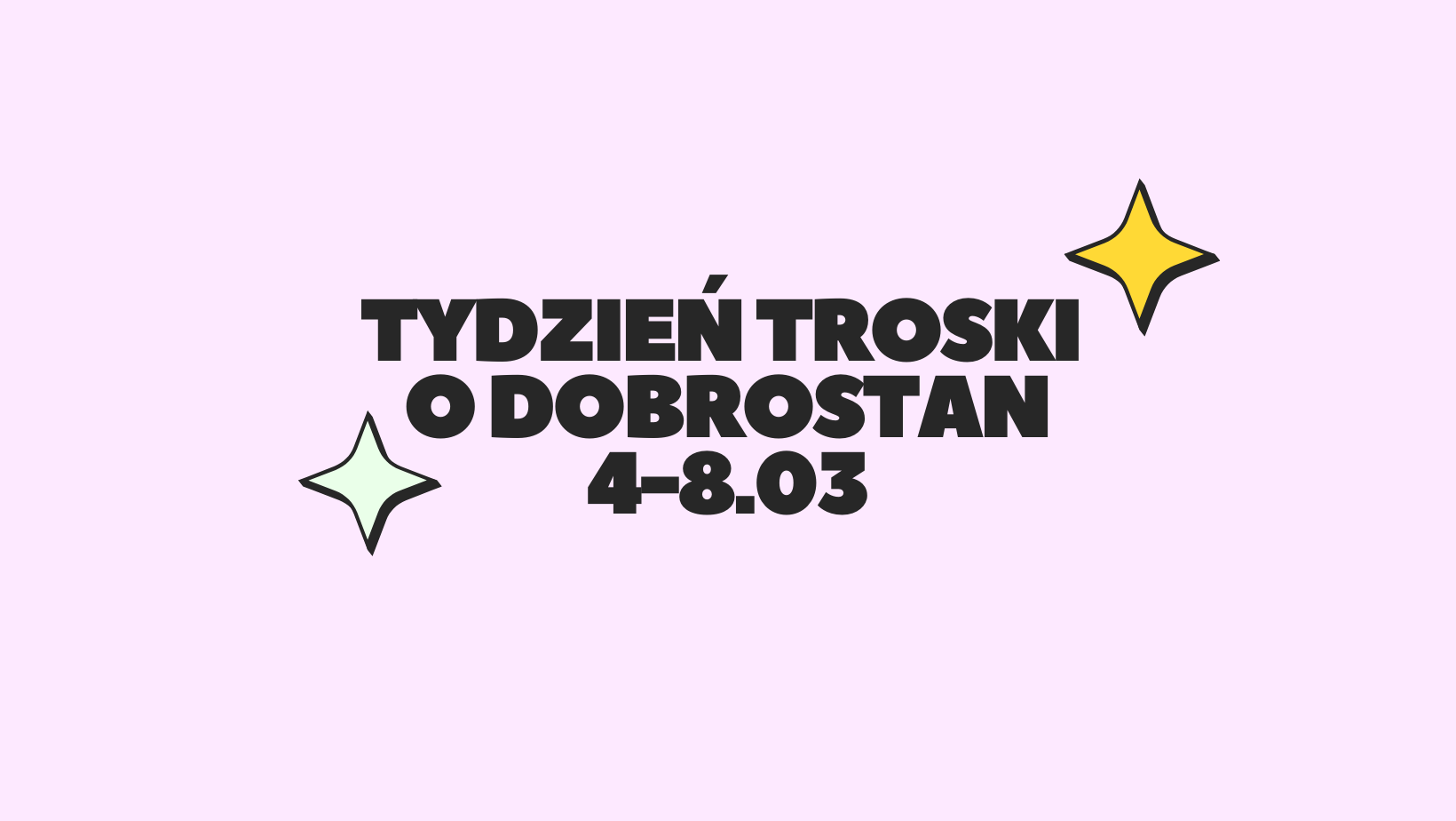 You are currently viewing Tydzień troski o dobrostan