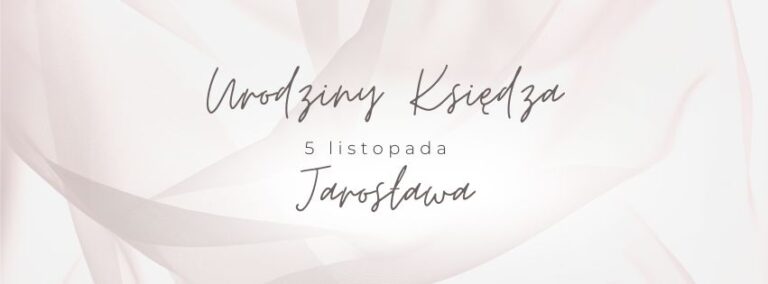 Read more about the article Urodziny Księdza Jarosława