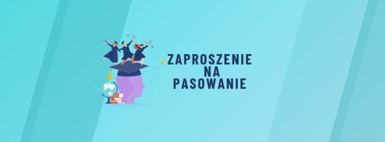 Read more about the article Zaproszenie na pasowanie pierwszoklasistów