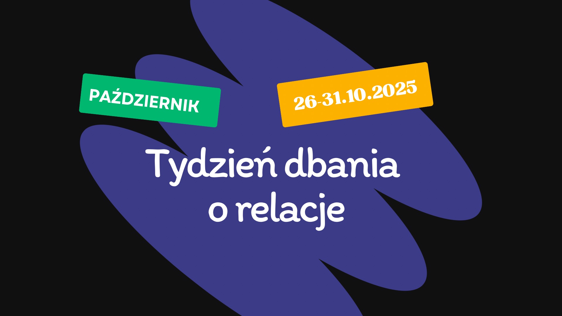 You are currently viewing Tydzień dbania o relacje 2025