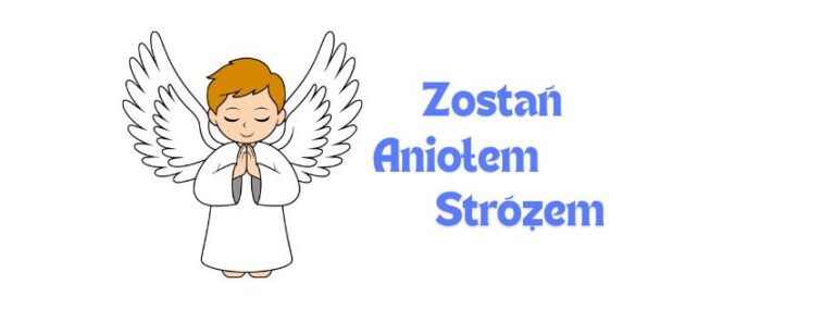 Read more about the article Zostań Aniołem Stróżem