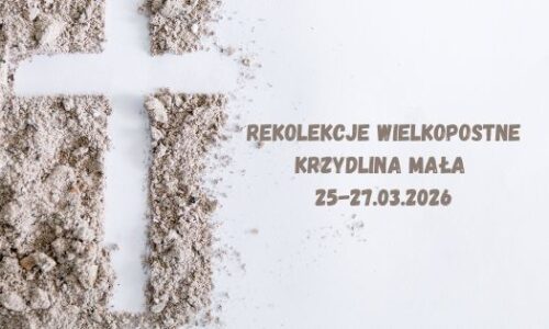 Rekolekcje Wielkopostne w Krzydlinie Małej