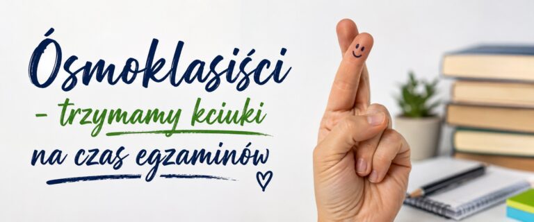 Read more about the article Ósmoklasiści – trzymamy kciuki!