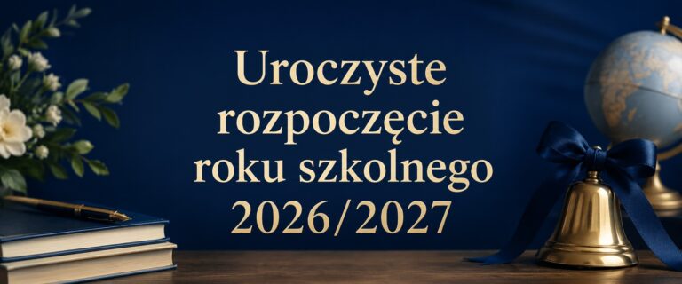 Read more about the article Uroczyste rozpoczęcie roku szkolnego 2026/2027